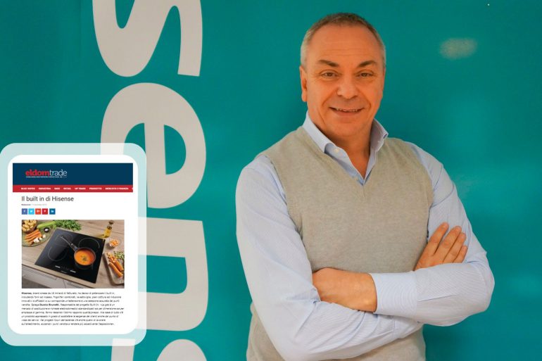 Duccio Brunetti, Responsabile del progetto Built-In Hisense