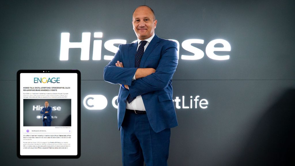 Hisense Italia: le strategie per aumentare vendite e brand awareness