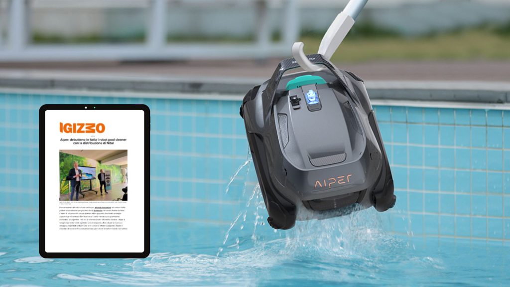 Debuttano in Italia i robot pool cleaner di Aiper grazie alla distribuzione di Nital