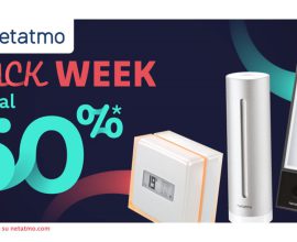 La Black Week di Netatmo prevede sconti speciali fino al 50%